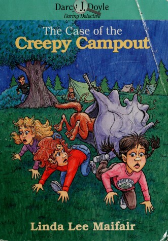 Book cover for The Case of the Creepy Camp out