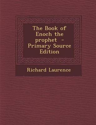 Book cover for The Book of Enoch the Prophet - Primary Source Edition