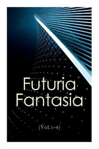 Cover of Futuria Fantasia (Vol.1-4)