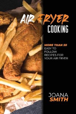 Book cover for Air Fryer Cooking