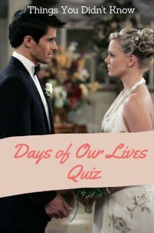 Cover of Days of Our Lives Quiz