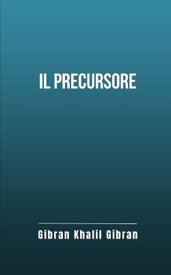 Book cover for Il precursore