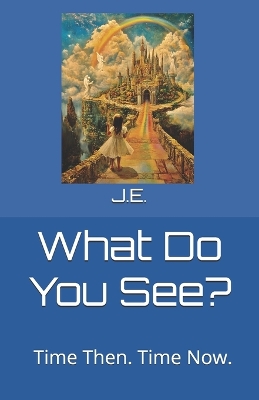 Book cover for What Do You See?