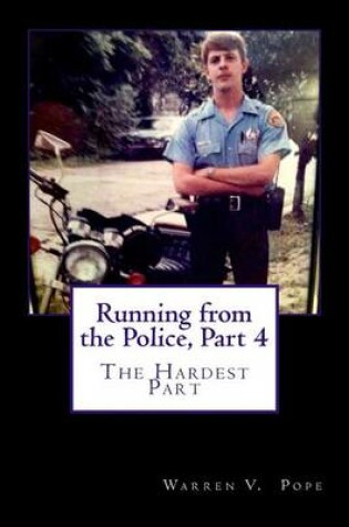 Cover of Running from the Police, Part 4
