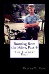 Book cover for Running from the Police, Part 4