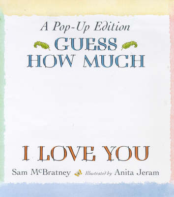 Book cover for Guess How Much I Love You Pop Up Book