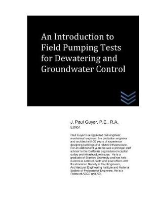 Book cover for An Introduction to Field Pumping Tests for Dewatering and Groundwater Control