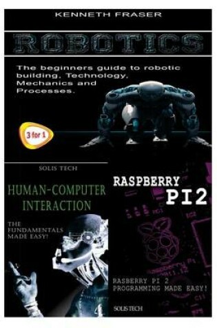 Cover of Robotics + Human-Computer Interaction + Raspberry Pi 2