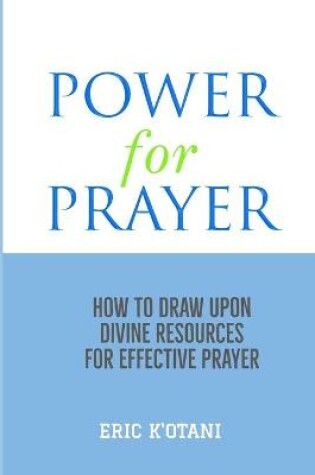 Cover of Power For Prayer