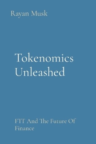 Cover of Tokenomics Unleashed