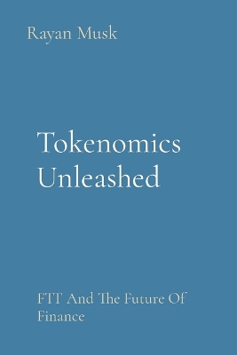 Book cover for Tokenomics Unleashed