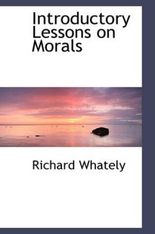Cover of Introductory Lessons on Morals