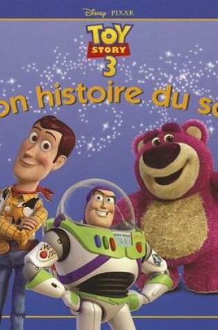 Cover of Toy Story 3, Mon Histoire Du Soir