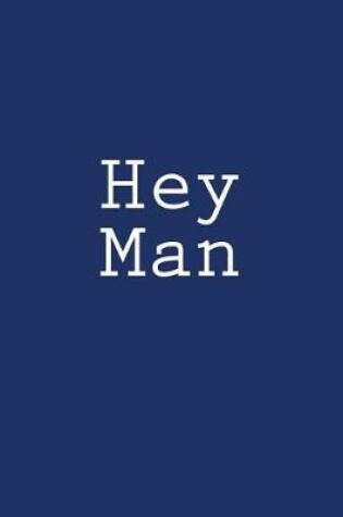 Cover of Hey Man