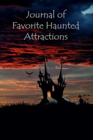 Cover of Journal of Favorite Haunted Attractions