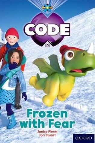 Cover of Project X Code: Freeze Frozen with Fear