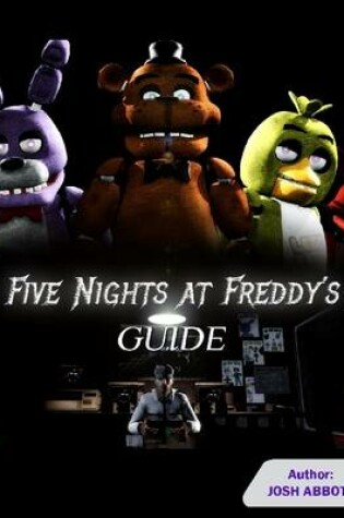 Cover of Five Nights At Freddys Guide