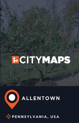 Book cover for City Maps Allentown Pennsylvania, USA