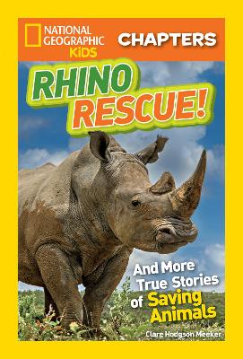 Cover of National Geographic Kids Chapters: Rhino Rescue