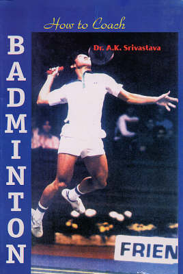 Book cover for How to Coach Badminton