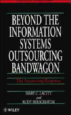 Book cover for Beyond the Information Systems Outsourcing Bandwagon