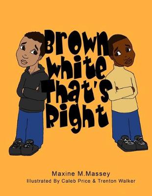 Book cover for Brown White That's Right