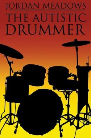 Cover of The Autistic Drummer