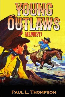 Book cover for Young Outlaws (Almost)