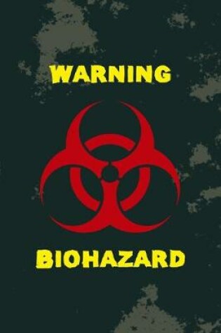 Cover of Warning Biohazard