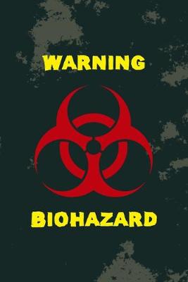 Book cover for Warning Biohazard