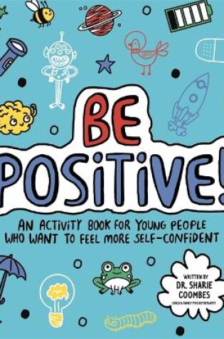 Cover of Be Positive! Mindful Kids