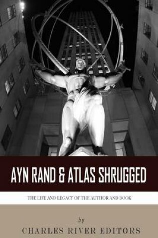 Cover of Ayn Rand & Atlas Shrugged