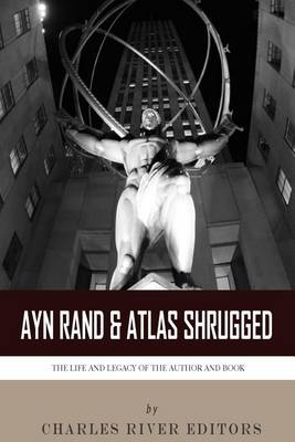 Book cover for Ayn Rand & Atlas Shrugged