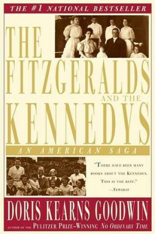 Cover of The Fitzgeralds and the Kennedys: an American Saga