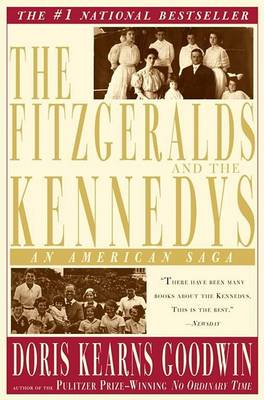 Book cover for The Fitzgeralds and the Kennedys: an American Saga
