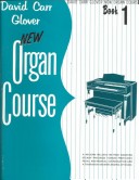 Book cover for New Organ Course, Bk 1