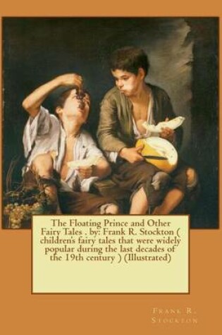 Cover of The Floating Prince and Other Fairy Tales . by