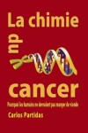 Book cover for La Chimie Du Cancer
