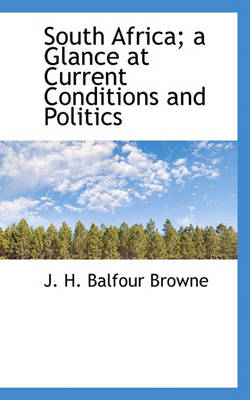 Book cover for South Africa; A Glance at Current Conditions and Politics