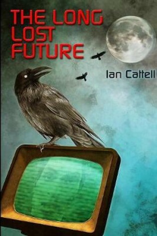 Cover of The Long Lost Future