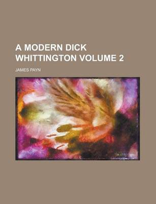 Book cover for A Modern Dick Whittington Volume 2