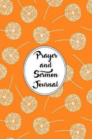 Cover of Prayer and Sermon Journal Notebook Dandelions Pattern 9