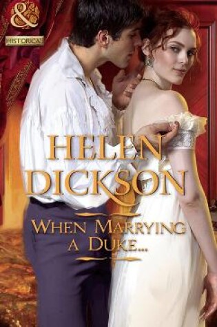 Cover of When Marrying A Duke...
