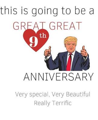 Book cover for This is Going To Be a GREAT GREAT 9th Anniversary. Very Special, Very Beautiful,