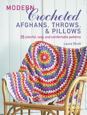 Book cover for Modern Crocheted Afghans, Throws, and Pillows