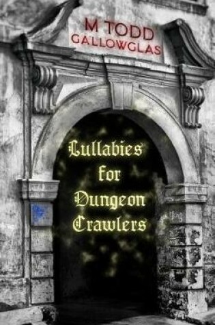 Cover of Lullabies For Dungeon Crawlers