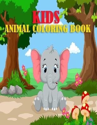 Book cover for Kids Animal Coloring Book