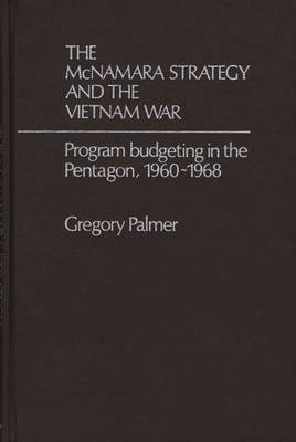 Book cover for The McNamara Strategy and the Vietnam War