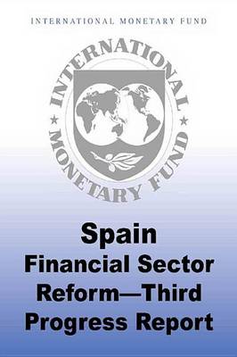 Book cover for Spain: Financial Sector Reform Third Progress Report