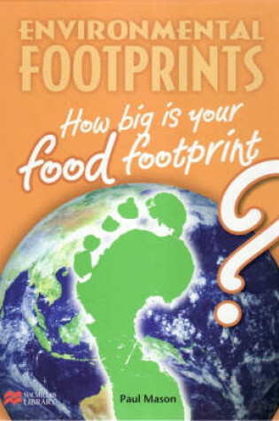 Cover of Environmental Footprint: Food Footprint Macmillan Library